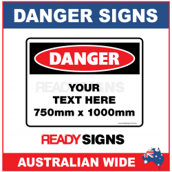 Danger Sign 750mmH x 1000mmW